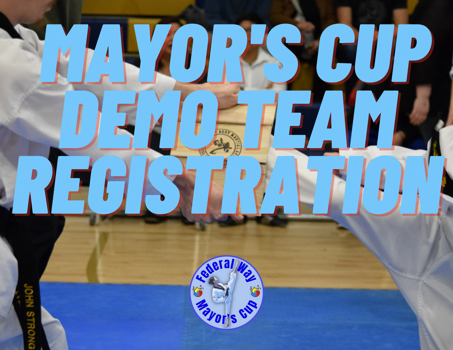 2024 Mayor's Cup DEMO TEAM Registration
